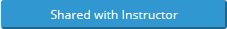 Share with instructor button